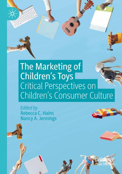 The Marketing of Children’s Toys