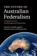 The Future of Australian Federalism