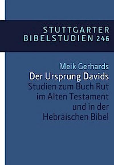 Der Ursprung Davids