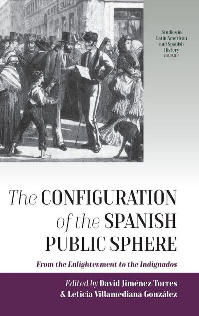 The Configuration of the Spanish Public Sphere