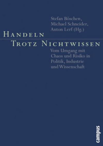 Handeln trotz Nichtwissen
