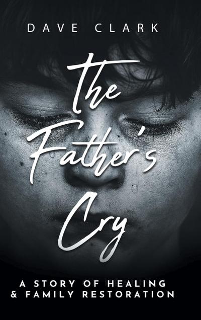 The Father’s Cry