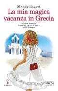 La mia magica vacanza in Grecia