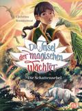 Die Insel der magischen Wächter - Die Schattennebel