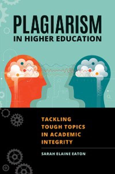 Plagiarism in Higher Education