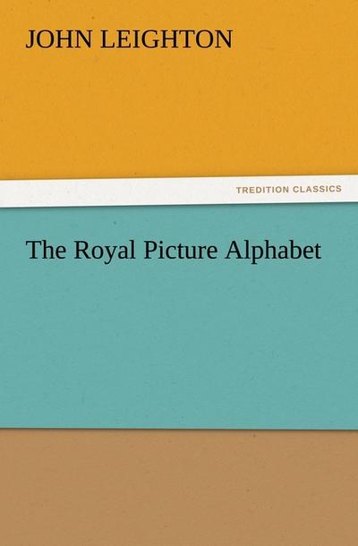 The Royal Picture Alphabet