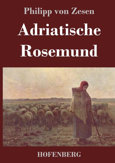 Adriatische Rosemund
