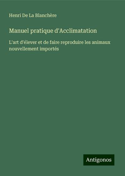 Manuel pratique d’Acclimatation