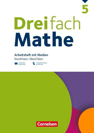 Dreifach Mathe 5. Schuljahr - Nordrhein-Westfalen - Ausgabe 2022 - Arbeitsheft mit Medien und Lösungen