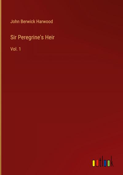 Sir Peregrine’s Heir