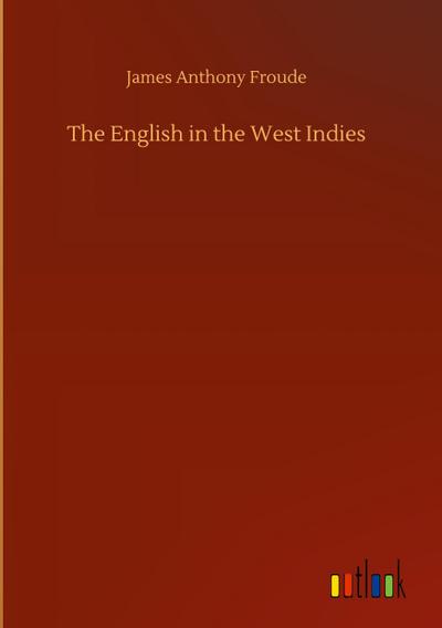 The English in the West Indies