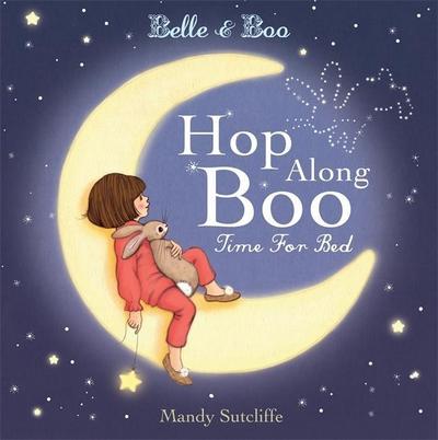 Belle & Boo - Hop Along Boo, Time for Bed