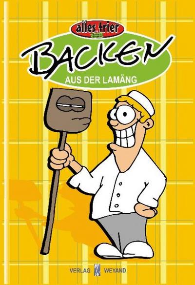 Backen aus der Lamäng