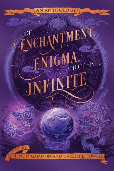 Of Enchantment, Enigma, and the Infinite