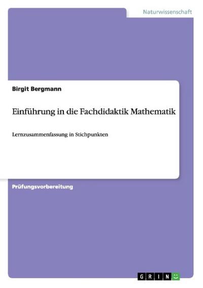Einführung in die Fachdidaktik Mathematik