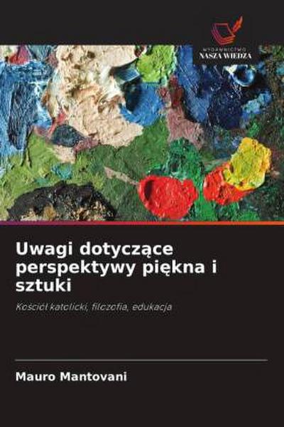 Uwagi dotycz¿ce perspektywy pi¿kna i sztuki