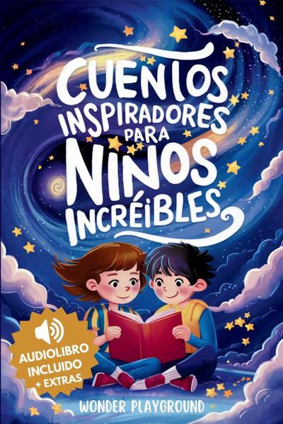 Cuentos Inspiradores para Niños Increibles