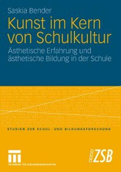 Kunst im Kern von Schulkultur
