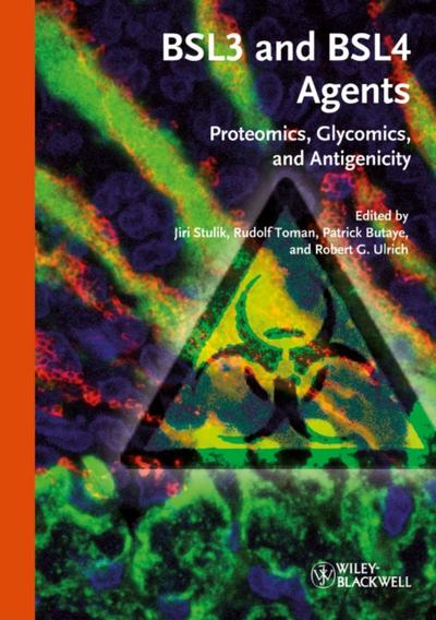 Proteomics, glycomics and antigenicity of BSL3 and BSL4 agents