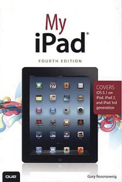 My iPad (covers iOS 6 on iPad 2, iPad 3rd/4th Generation, an [Taschenbuch] by...