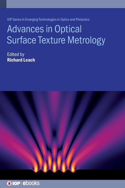 Advances in Optical Surface Texture Metrology
