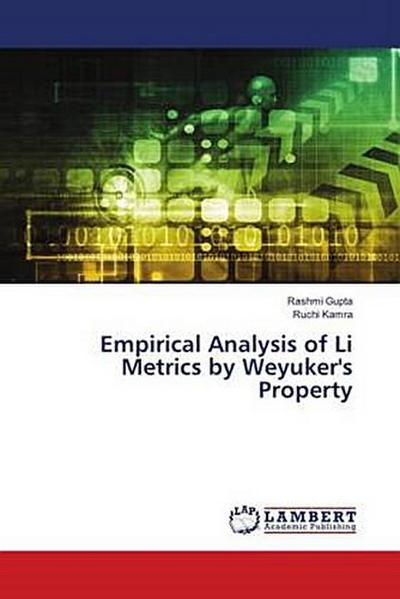 Empirical Analysis of Li Metrics by Weyuker’s Property