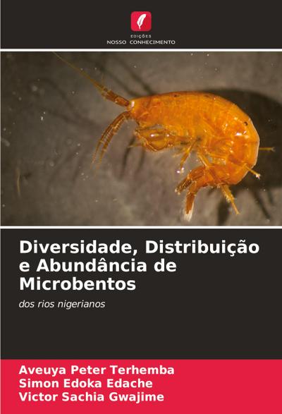 Diversidade, Distribuição e Abundância de Microbentos