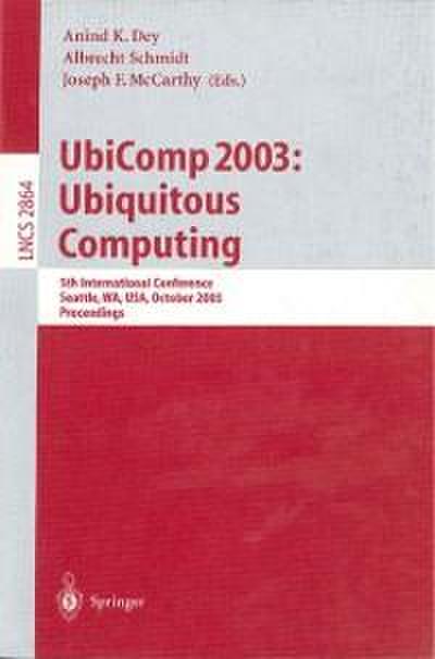 UbiComp 2003: Ubiquitous Computing