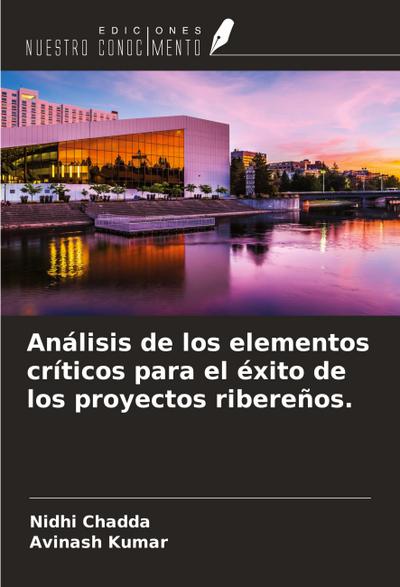Análisis de los elementos críticos para el éxito de los proyectos ribereños.
