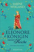 Ich, Eleonore, Königin zweier Reiche