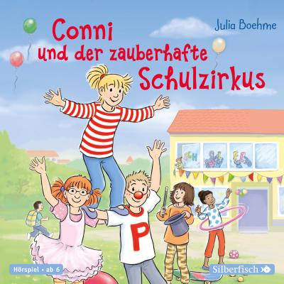 Conni und der zauberhafte Schulzirkus, 1 Audio-CD