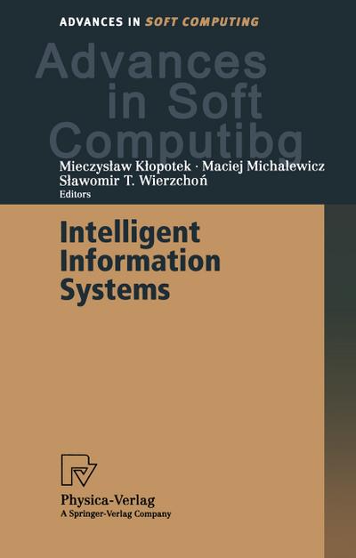 Intelligent Information Systems. Proceedings of the IIS’2000 Symposium, Bystr...