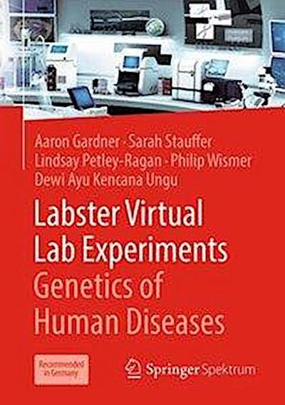 Labster Virtual Lab Experiments: Genetics of Human Diseases, m. 1 Buch, m. 1 E-Book
