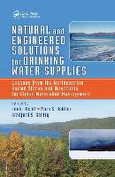 Natural and Engineered Solutions for Drinking Water Supplies