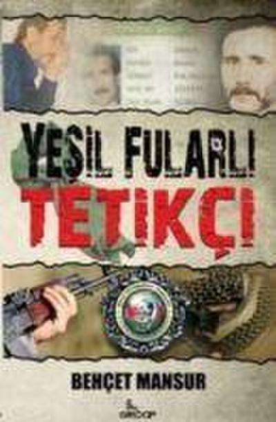 Yesil Fularli Tetikci