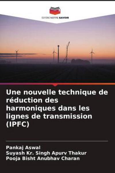 Une nouvelle technique de réduction des harmoniques dans les lignes de transmission (IPFC)