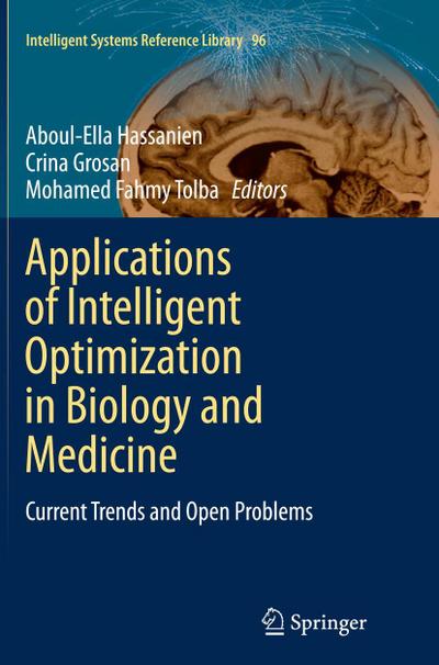 Applications of Intelligent Optimization in Biology and Medicine