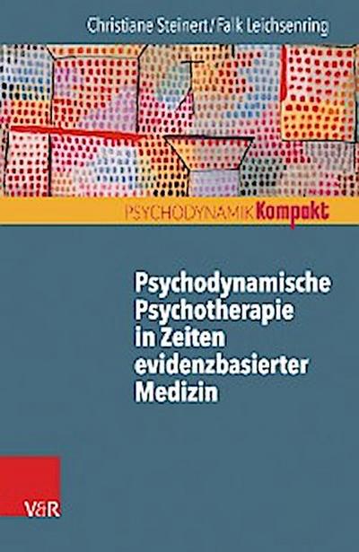 Psychodynamische Psychotherapie in Zeiten evidenzbasierter Medizin