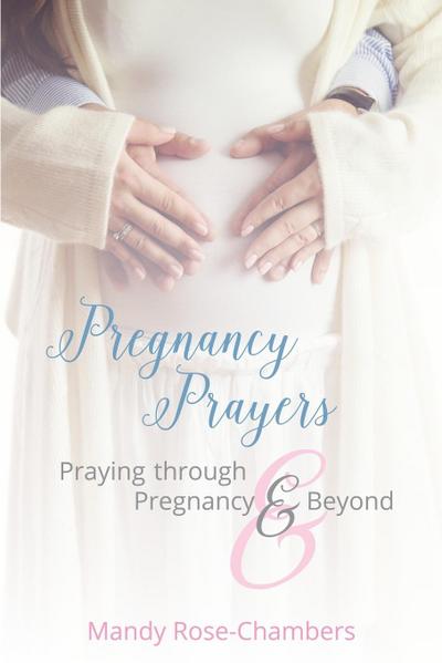 Pregnancy Prayers