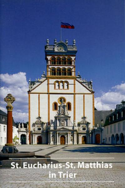 DKV-Kunstführer (Kleine Kunstführer) St. Eucharius - St. Matthias in Trier