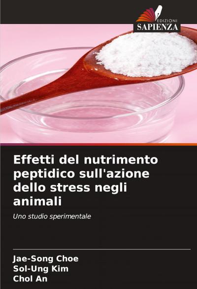 Effetti del nutrimento peptidico sull’azione dello stress negli animali