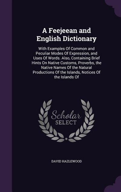 A Feejeean and English Dictionary