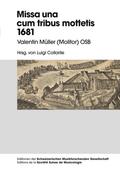 Missa una cum tribus Mottetis 1681