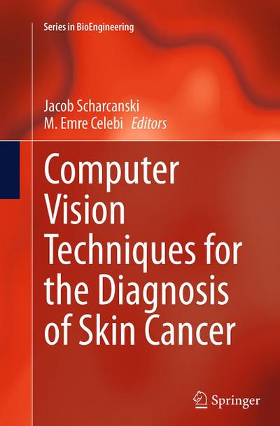 Computer Vision Techniques for the Diagnosis of Skin Cancer