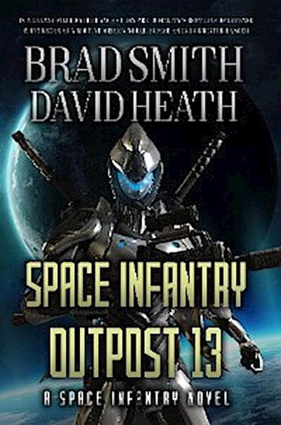 Space Infantry Outpost 13