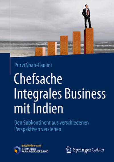 Chefsache Integrales Business mit Indien