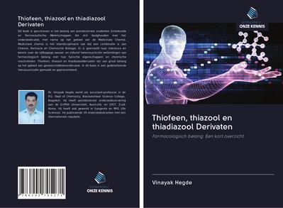 Thiofeen, thiazool en thiadiazool Derivaten