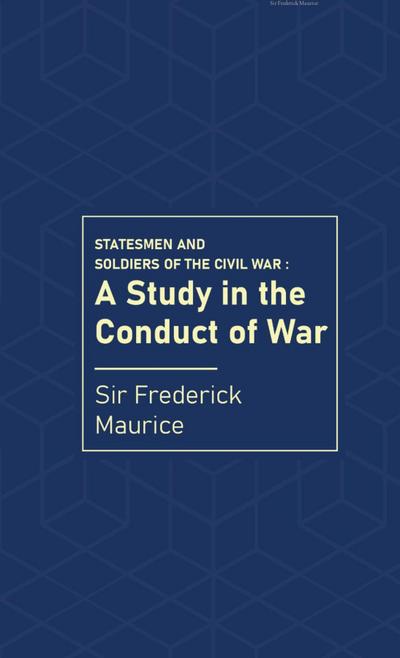 Statesmen and Soldiers of the Civil War