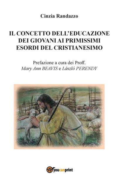 Il concetto dell’educazione dei giovani ai primissimi esordi del cristianesimo