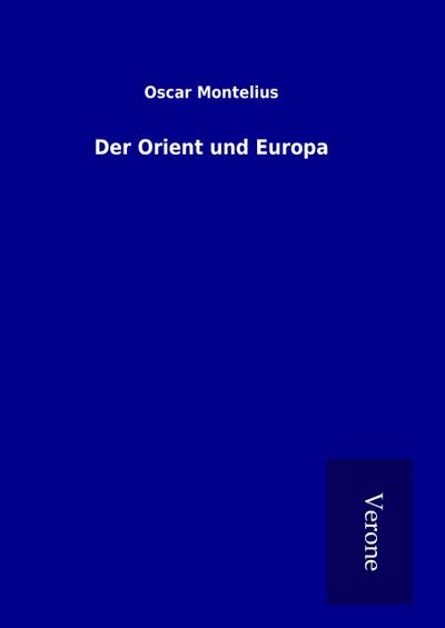 Der Orient und Europa